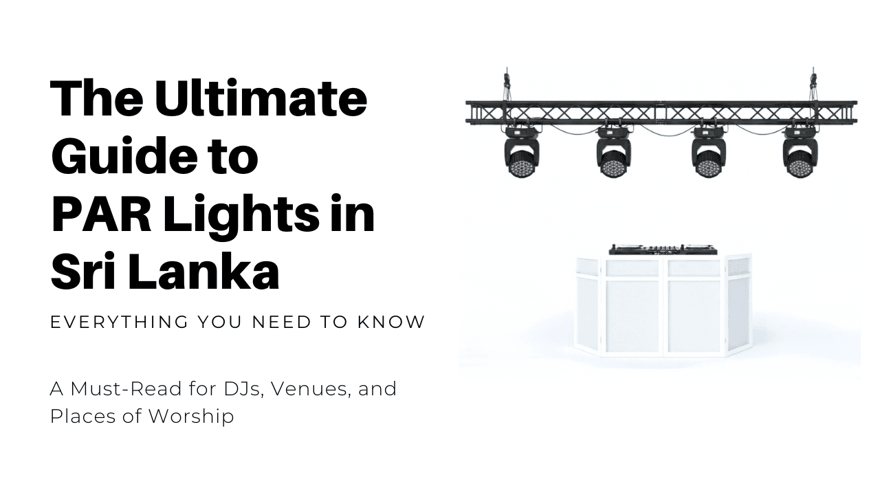 What are LED PAR Can Lights: Complete Sri Lankan Guide